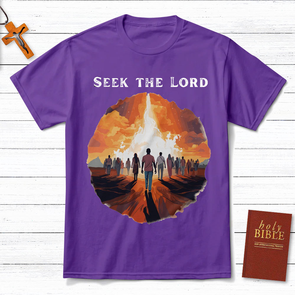 Seek The Lord Christian T-Shirt