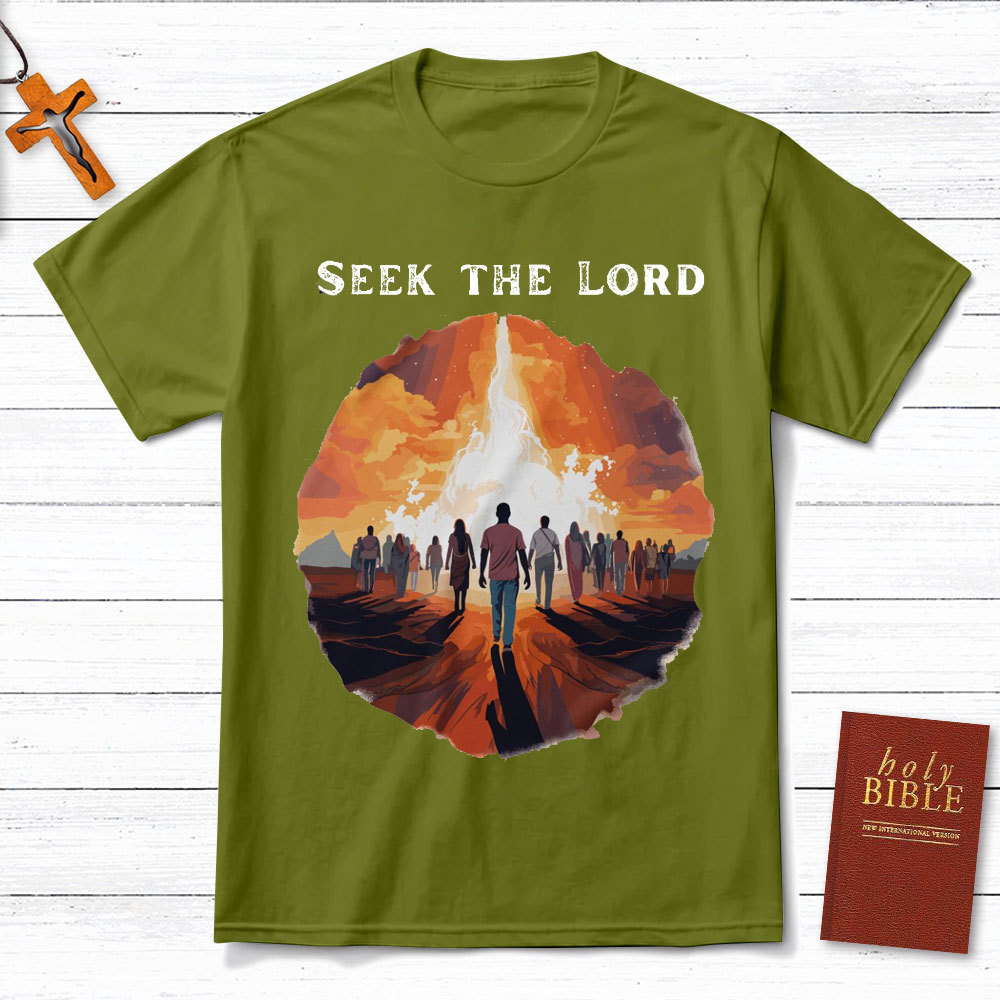 Seek The Lord Christian T-Shirt