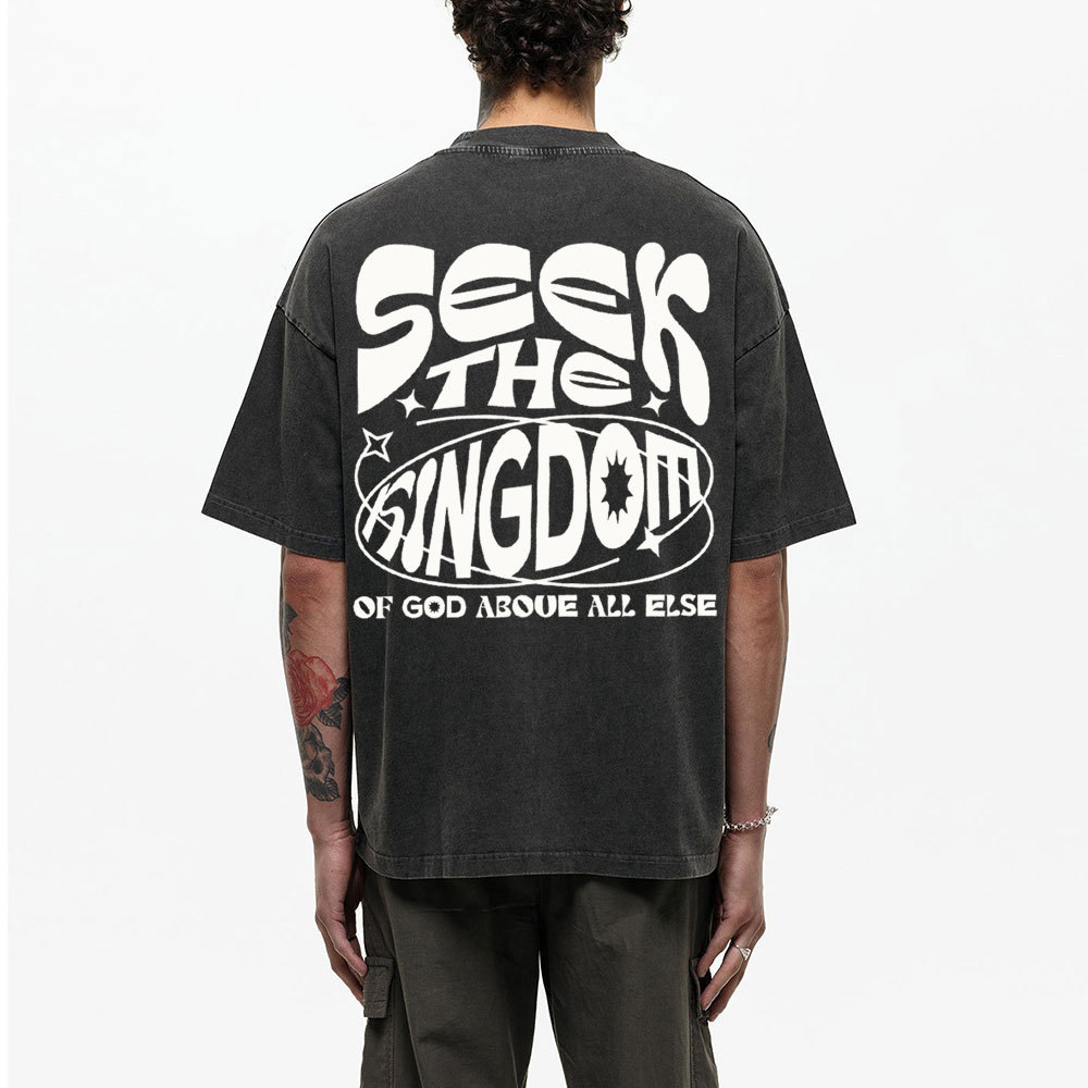 Seek The kingdom Christian Washed T-Shirt