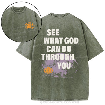 Seek What God Can Do Though You Christian Washed T-Shirt