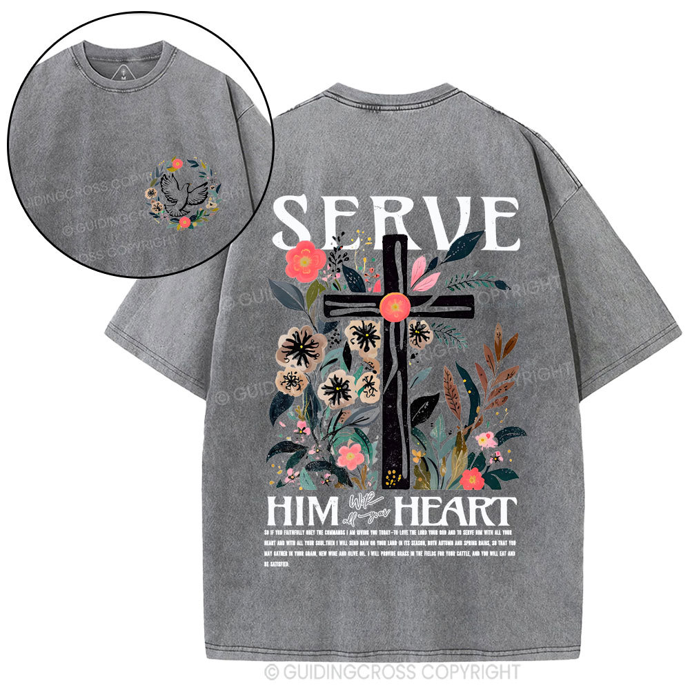 Serve Him Heart Christian Washed T-Shirt