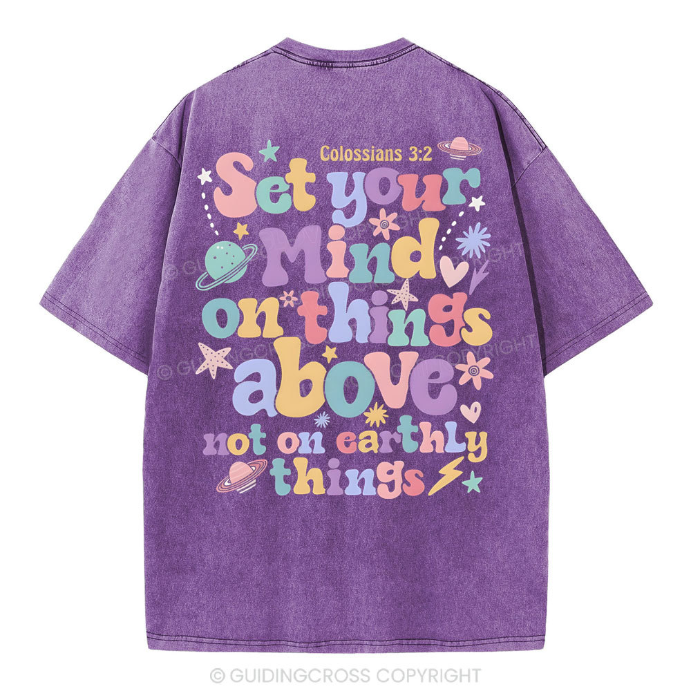 Set Your Mind On Things Christian Washed T-Shirt