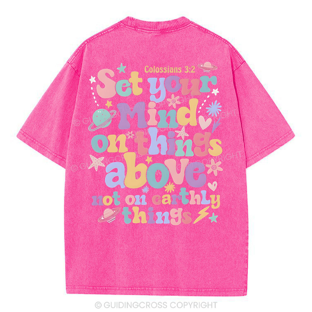 Set Your Mind On Things Christian Washed T-Shirt