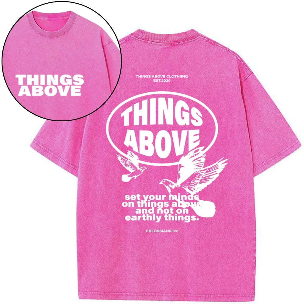 Set Your Minds On Things Above Christian Washed T-Shirt