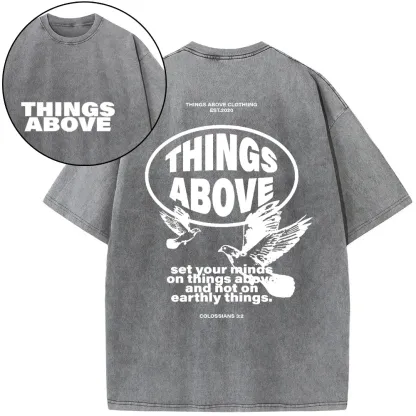 Set Your Minds On Things Above Christian Washed T-Shirt