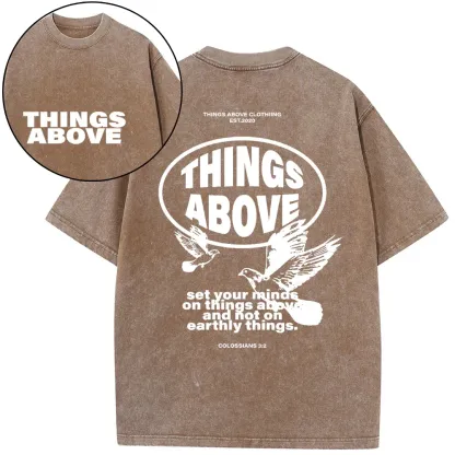 Set Your Minds On Things Above Christian Washed T-Shirt