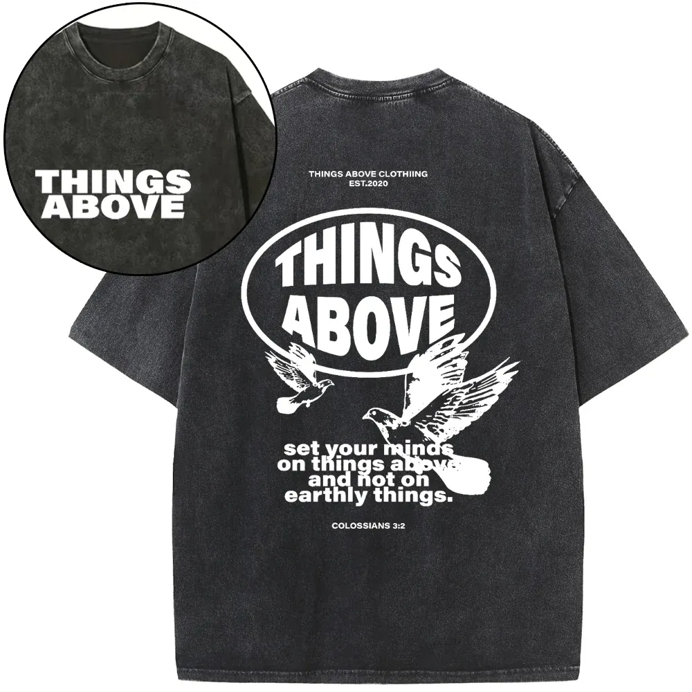 Set Your Minds On Things Above Christian Washed T-Shirt