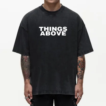 Set Your Minds On Things Above Christian Washed T-Shirt