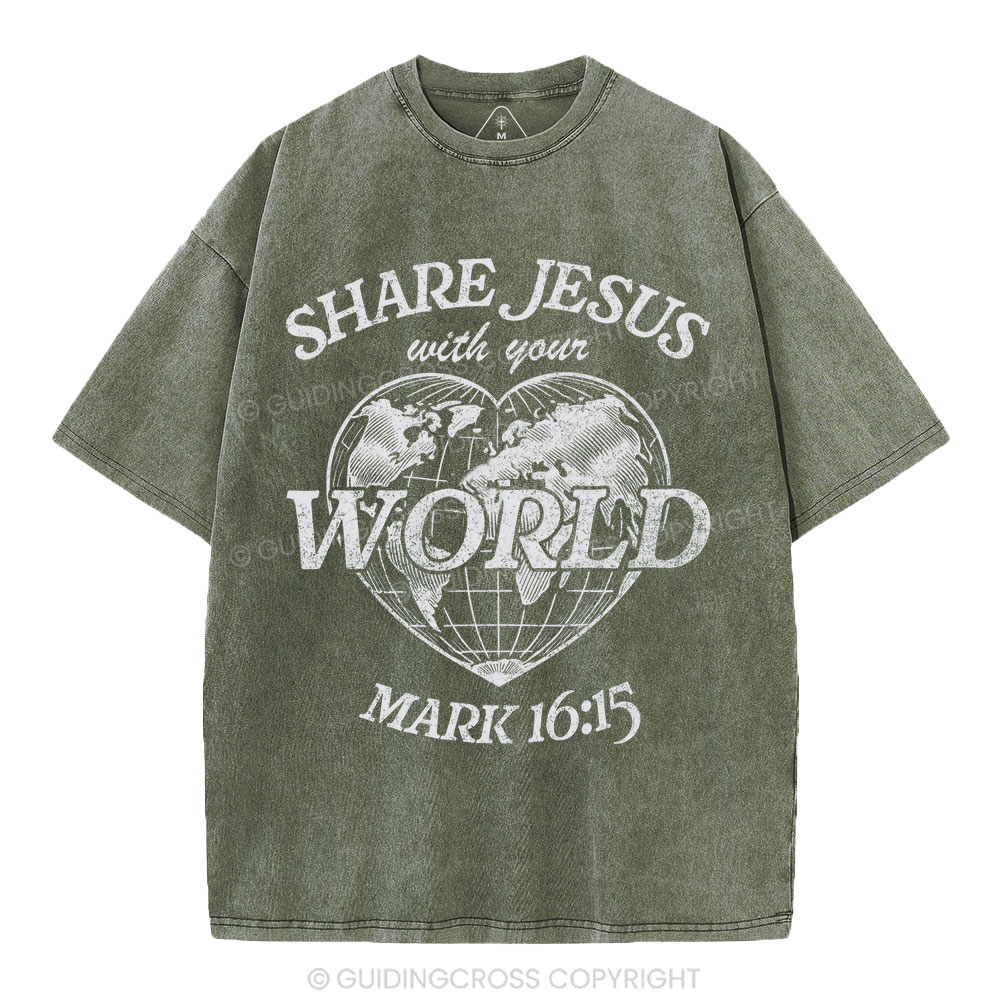 Share Jesus With Your World Chrsitian Washed T-Shirt