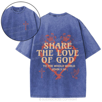 Share The Love Of God Christian Washed T-shirt