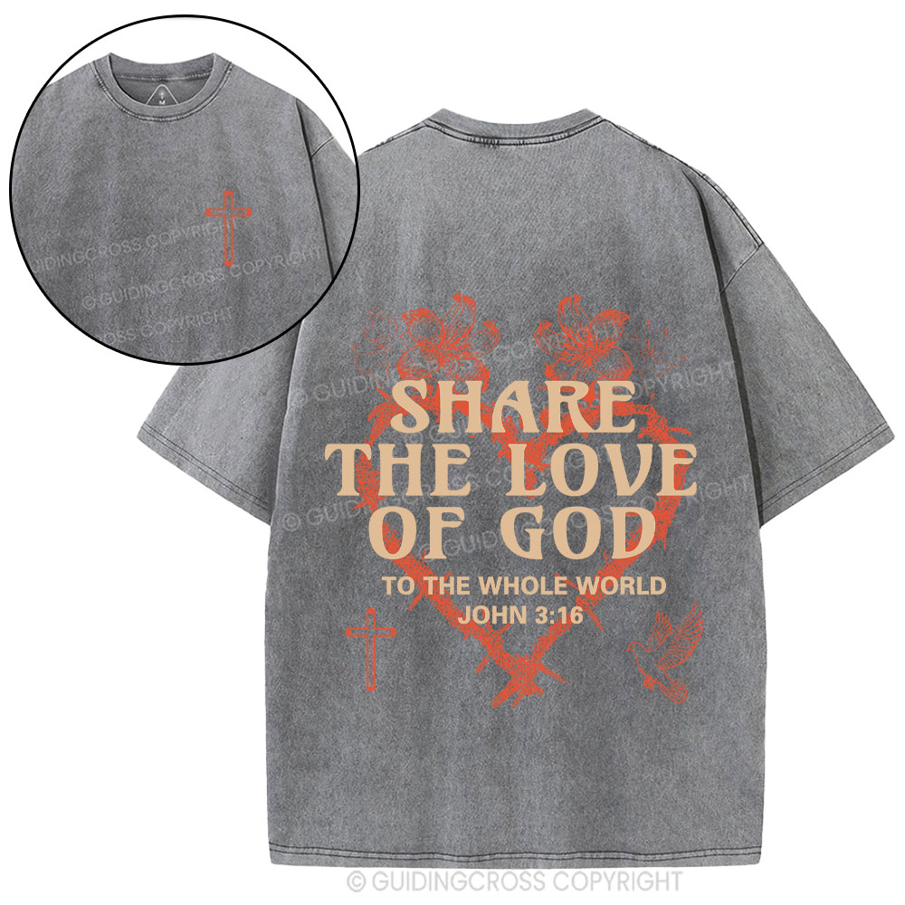 Share The Love Of God Christian Washed T-shirt