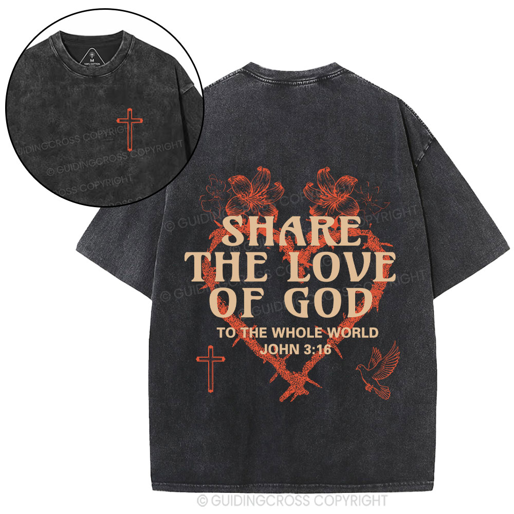 Share The Love Of God Christian Washed T-shirt