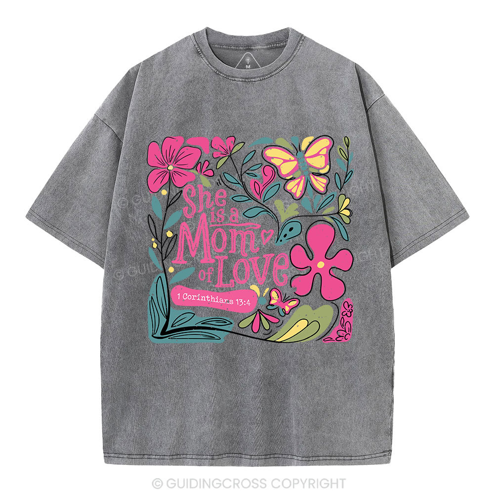 She Is A Mom Of Love Christian Washed T-Shirt