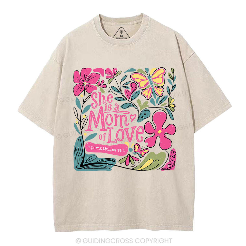 She Is A Mom Of Love Christian Washed T-Shirt