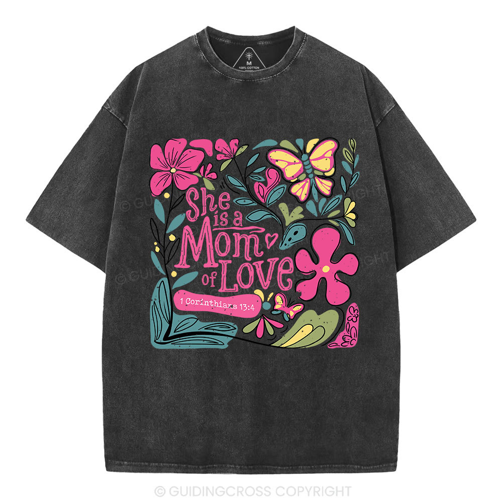 She Is A Mom Of Love Christian Washed T-Shirt