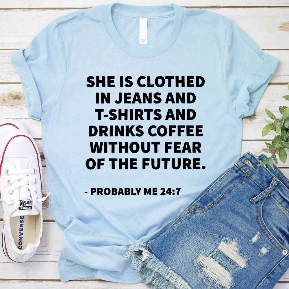 She Is Clothed Christian T-Shirt