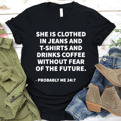 She Is Clothed Christian T-Shirt