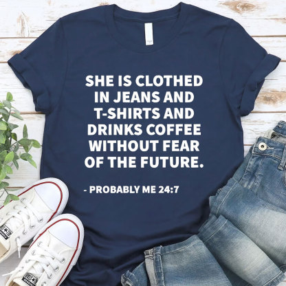 She Is Clothed Christian T-Shirt