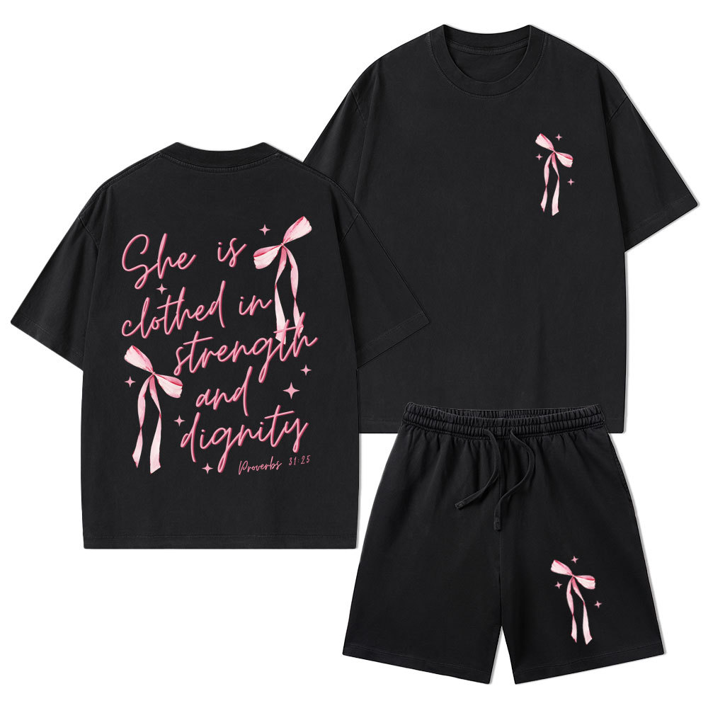 She Is Clothed In Strength And Dignity Christian Washed T-Shirt & Shorts