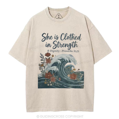 She Is Clothed In Strength Christian Washed T-Shirt