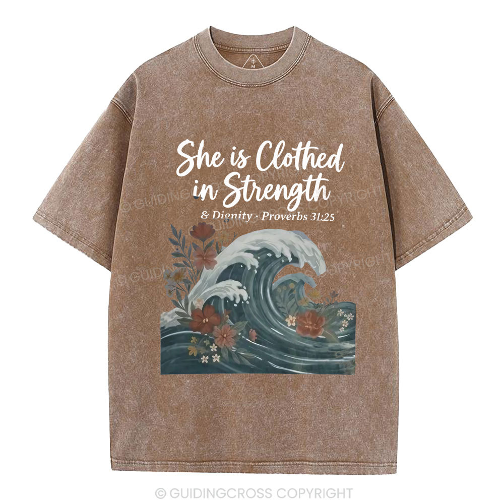 She Is Clothed In Strength Christian Washed T-Shirt