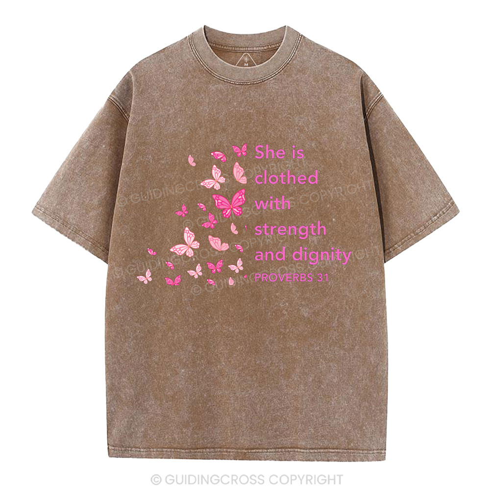 She Is Clothed With Strength And Diginity Christian Washed T-Shirt