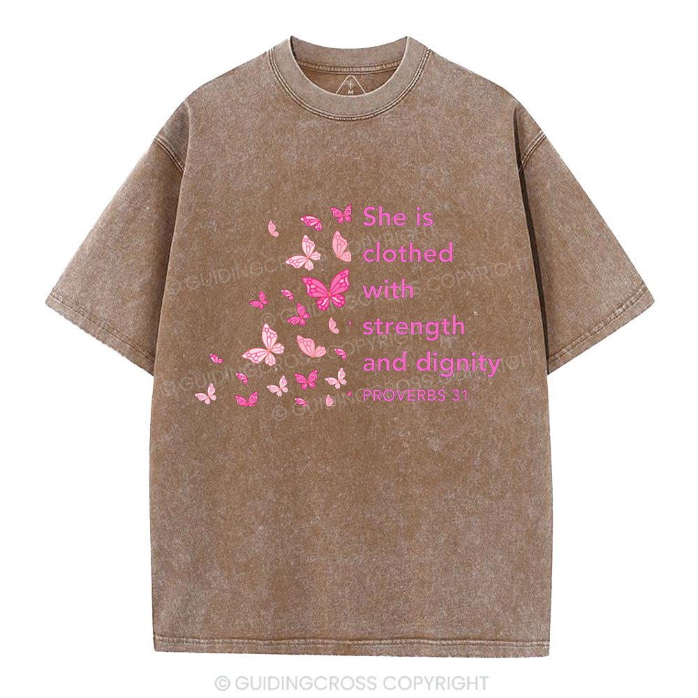 She Is Clothed With Strength And Diginity Christian Washed T-Shirt