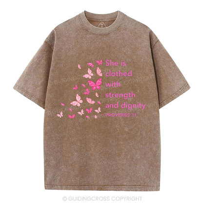 She Is Clothed With Strength And Diginity Christian Washed T-Shirt