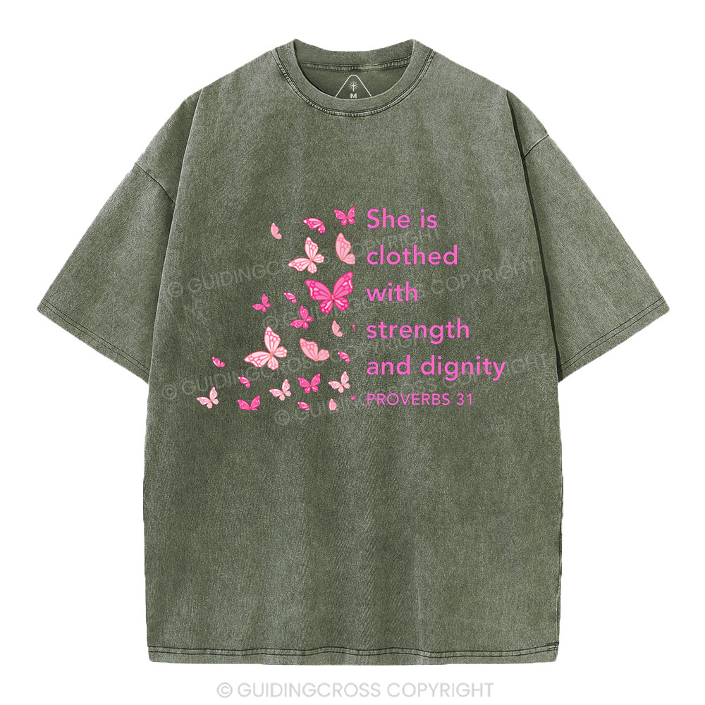 She Is Clothed With Strength And Diginity Christian Washed T-Shirt