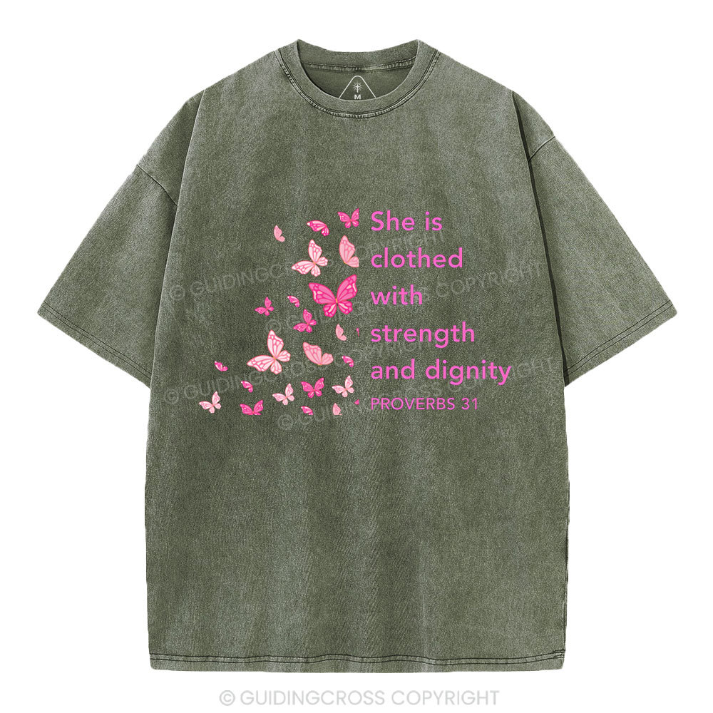 She Is Clothed With Strength And Diginity Christian Washed T-Shirt