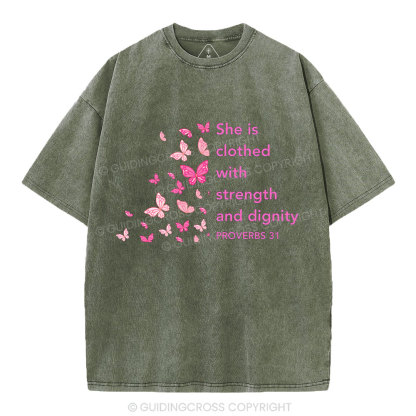 She Is Clothed With Strength And Diginity Christian Washed T-Shirt
