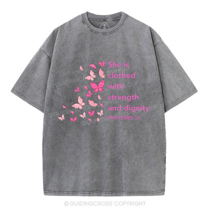 She Is Clothed With Strength And Diginity Christian Washed T-Shirt