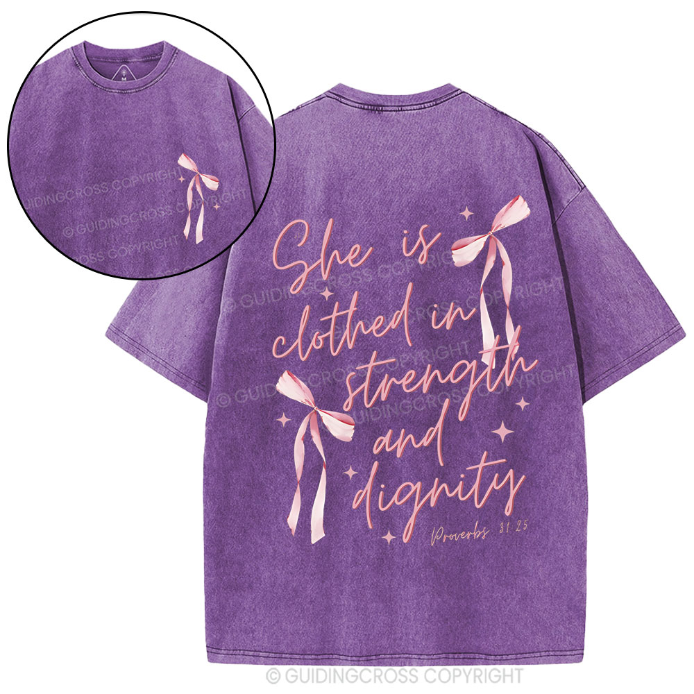 She Is Clothed iN Strength And Dignity Christian Washed T-Shirt