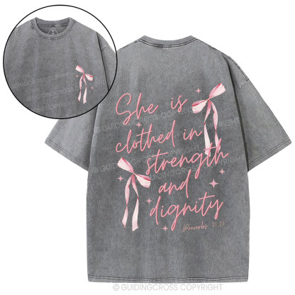 She Is Clothed iN Strength And Dignity Christian Washed T-Shirt