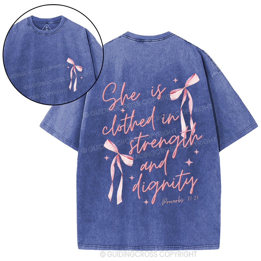She Is Clothed iN Strength And Dignity Christian Washed T-Shirt