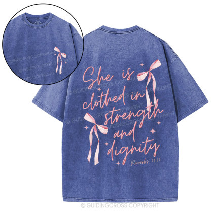 She Is Clothed iN Strength And Dignity Christian Washed T-Shirt