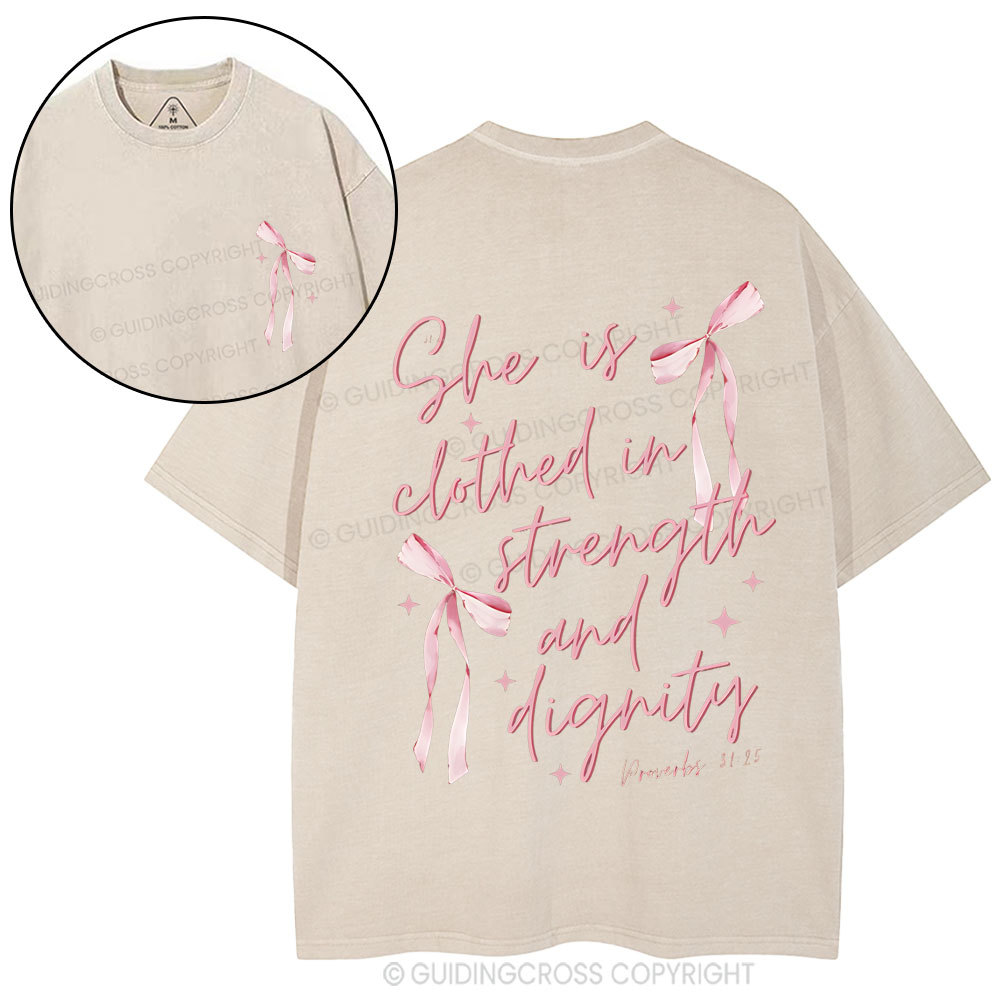 She Is Clothed iN Strength And Dignity Christian Washed T-Shirt
