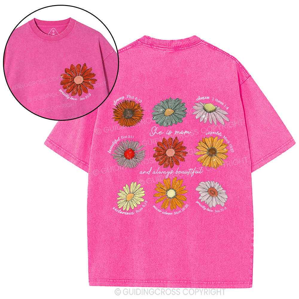 She Is Mom And  Always Beautiful  Christian Washed T-Shirt