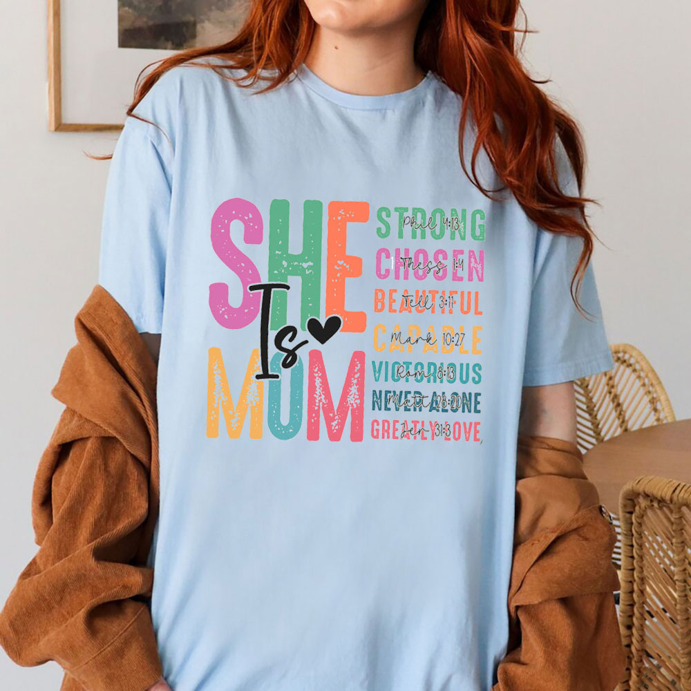 She Is Mom Christian T-Shirt