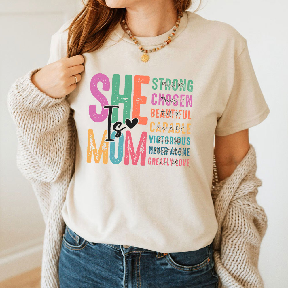 She Is Mom Christian T-Shirt