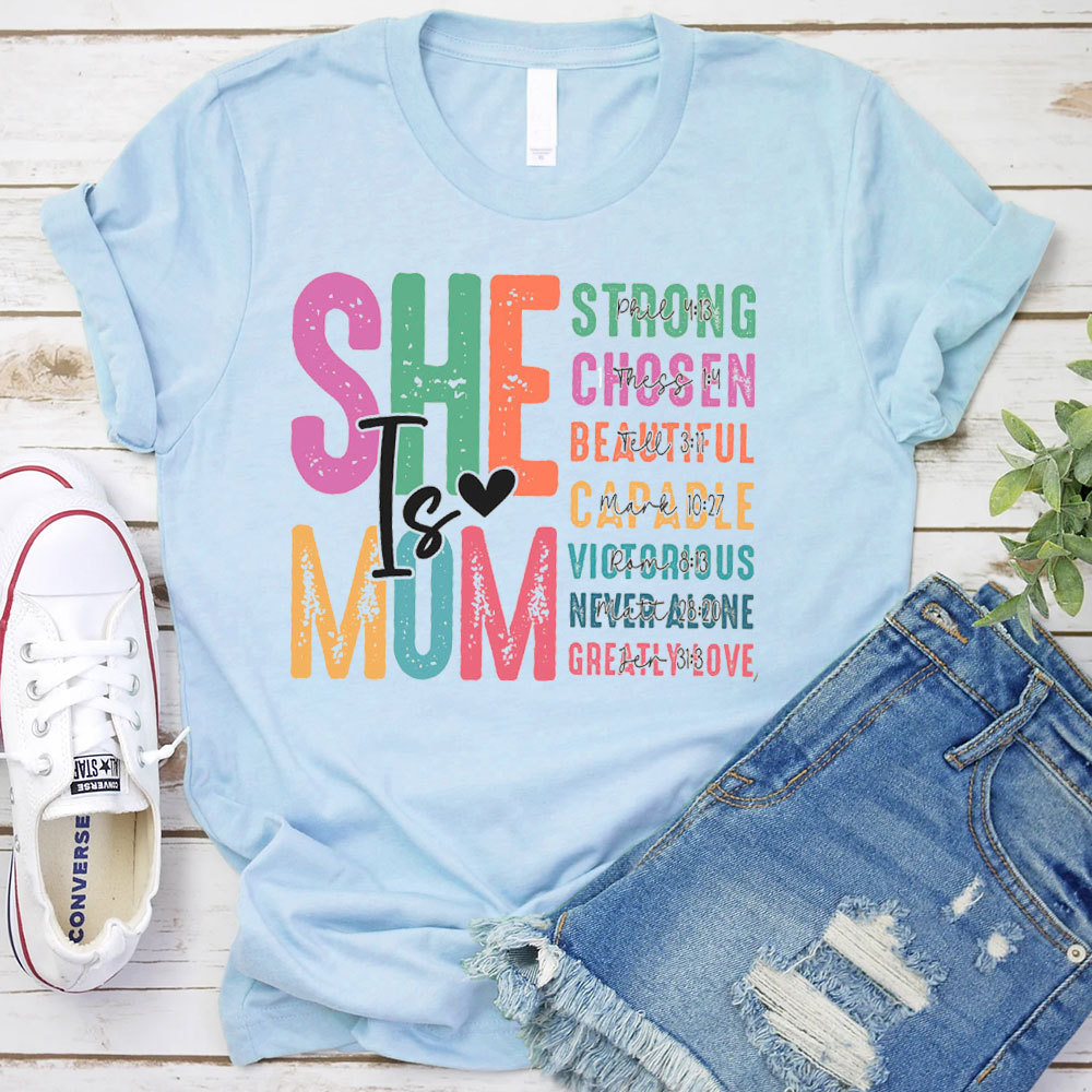 She Is Mom Christian T-Shirt