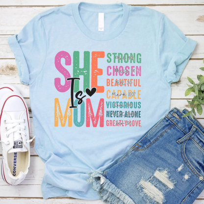 She Is Mom Christian T-Shirt