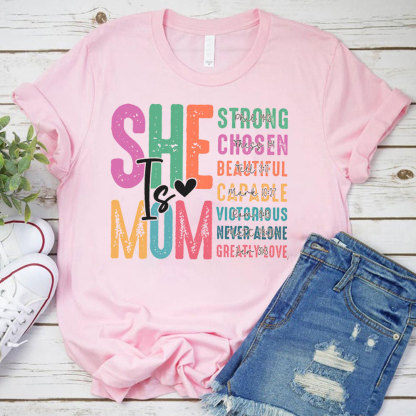 She Is Mom Christian T-Shirt