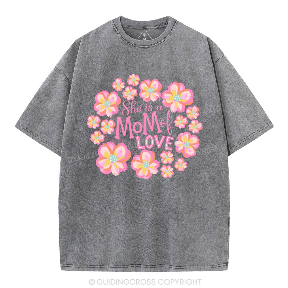 She Is Mom Of Love Christian Washed T-Shirt