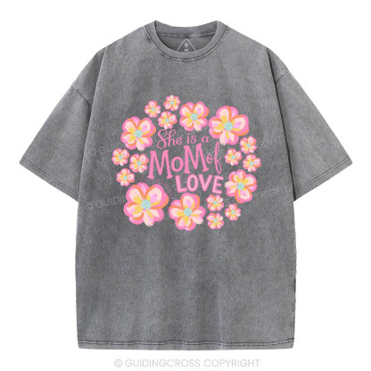 She Is Mom Of Love Christian Washed T-Shirt