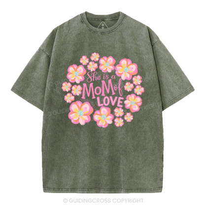 She Is Mom Of Love Christian Washed T-Shirt