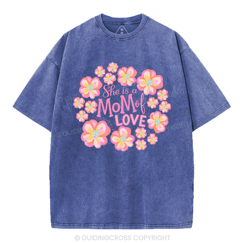 She Is Mom Of Love Christian Washed T-Shirt