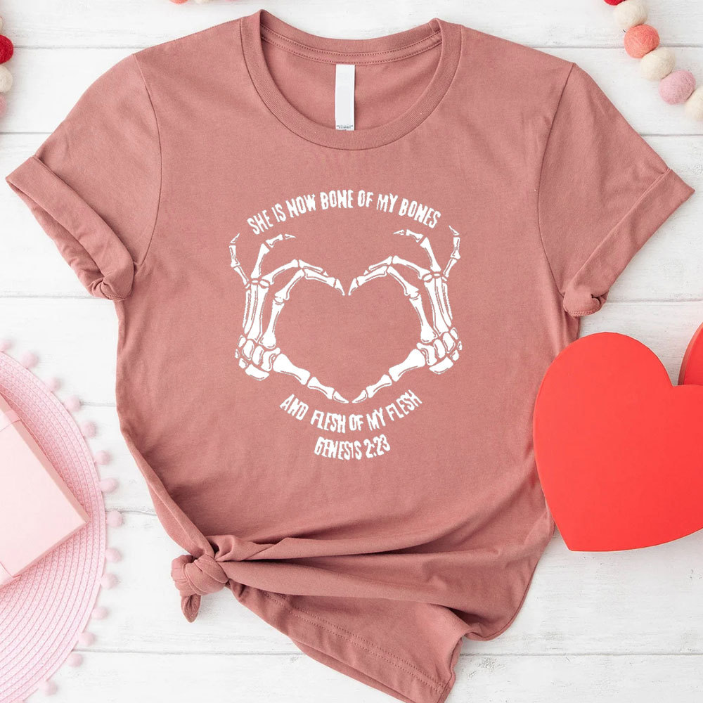 She Is Now Bone Of My Bones Christian T-Shirt