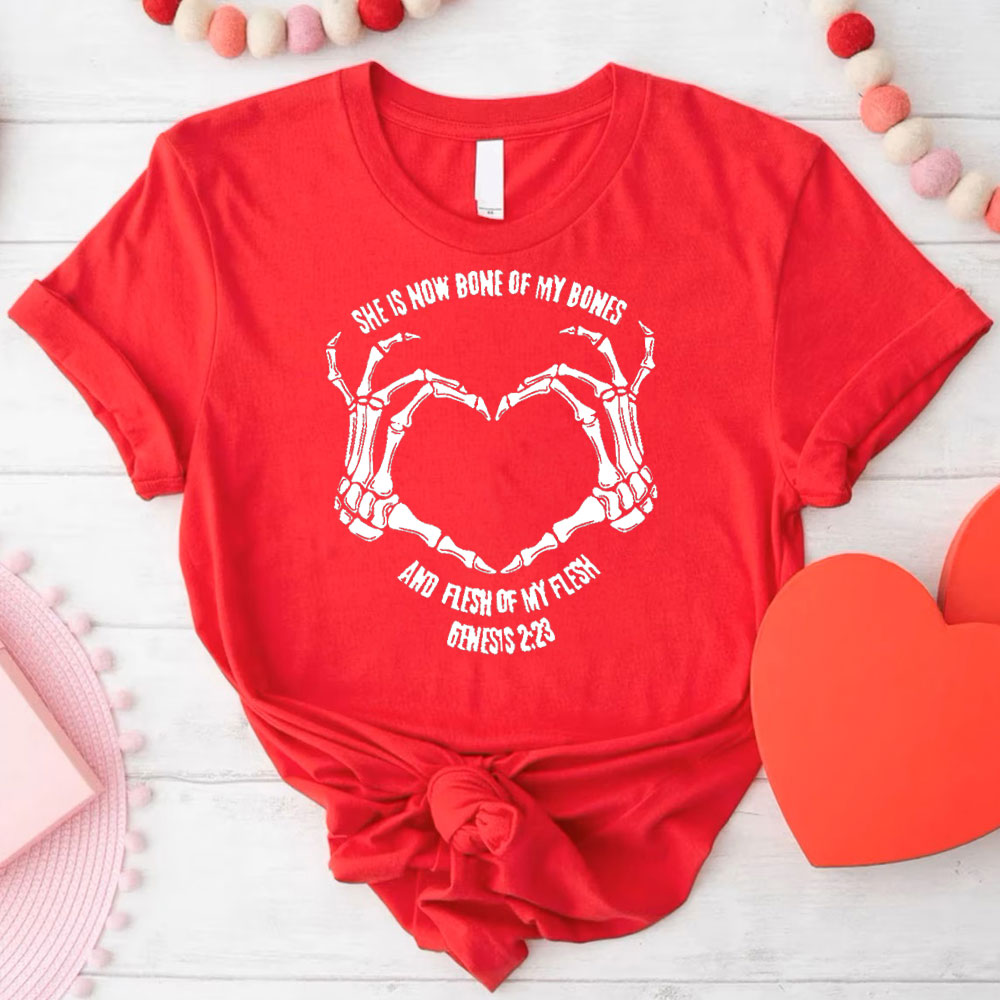 She Is Now Bone Of My Bones Christian T-Shirt