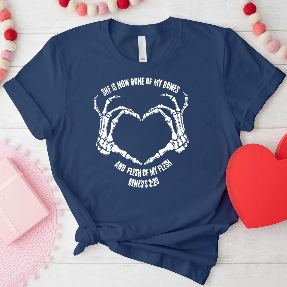 She Is Now Bone Of My Bones Christian T-Shirt